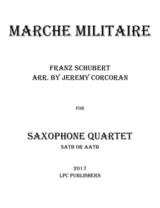 Marche Militaire for Saxophone Quartet (SATB or AATB)