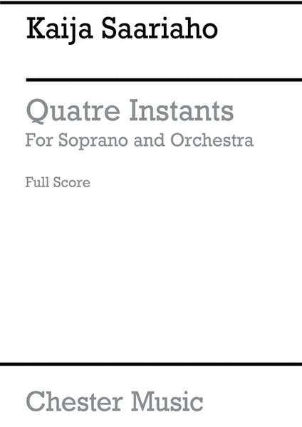 Quatre Instants (Soprano/Orchestra)
