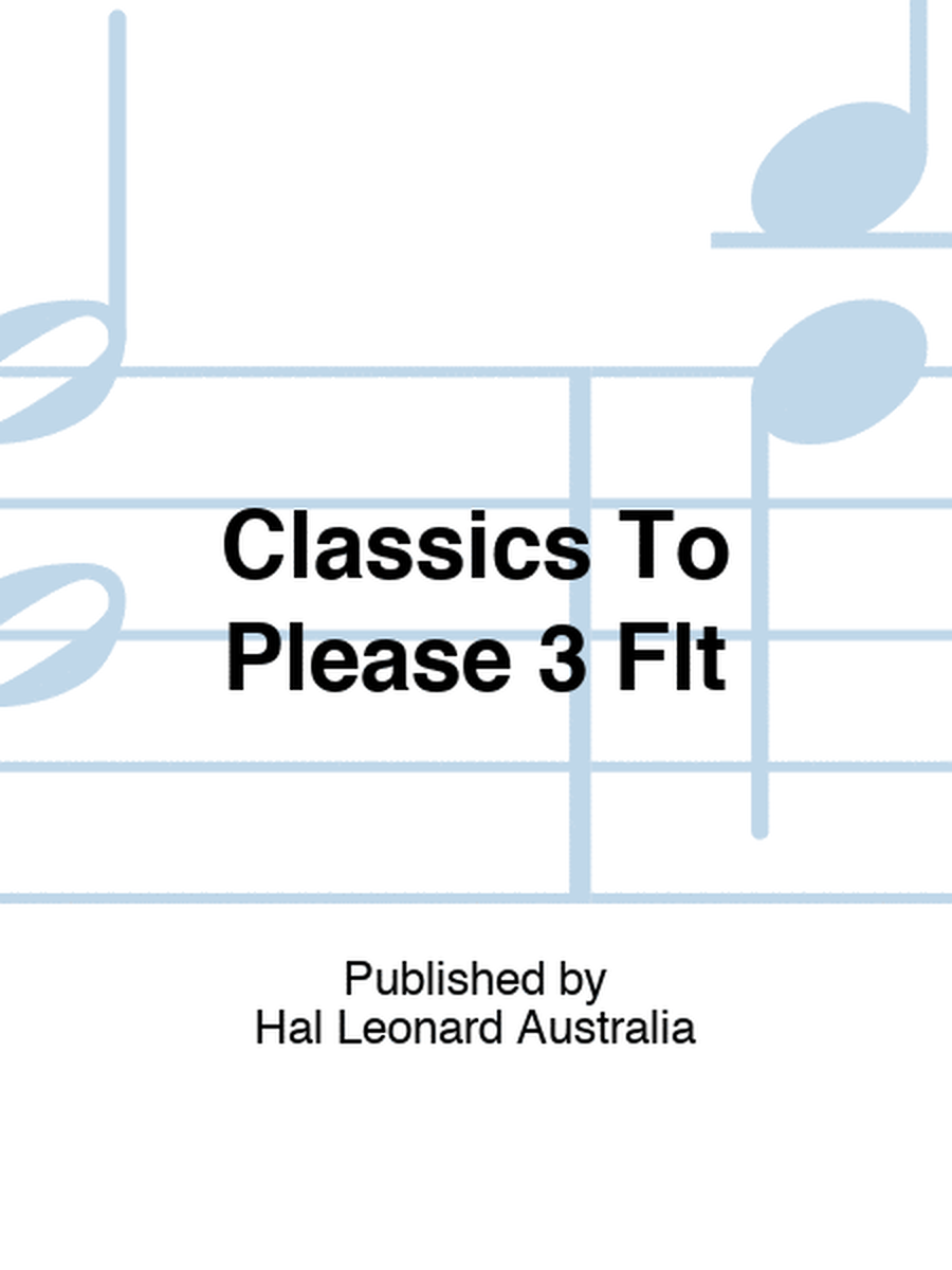Classics To Please 3 Flt
