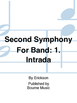 Second Symphony For Band: 1. Intrada