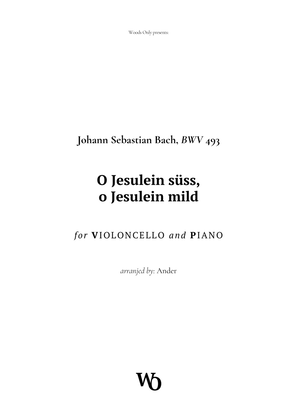 Book cover for O Jesulein süss by Bach for Cello and Piano