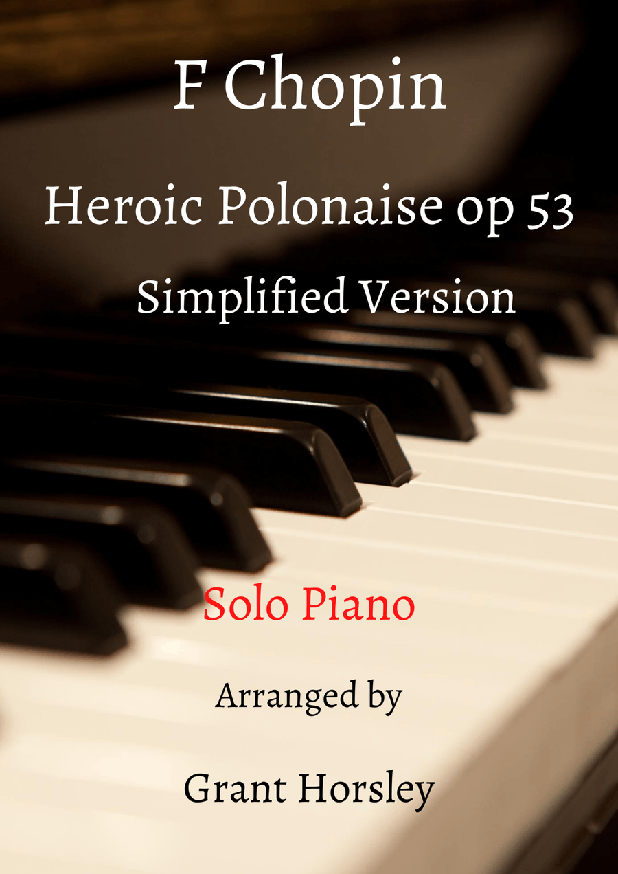 F Chopin's Famous Heroic Polonaise Op 53- Simplified Version- Solo Piano Piano Method scores gallery preview page 1