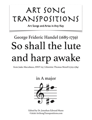 HANDEL: So shall the lute and harp awake (transposed to A major)