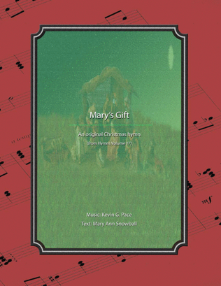 Mary's Gift - a Christmas hymn