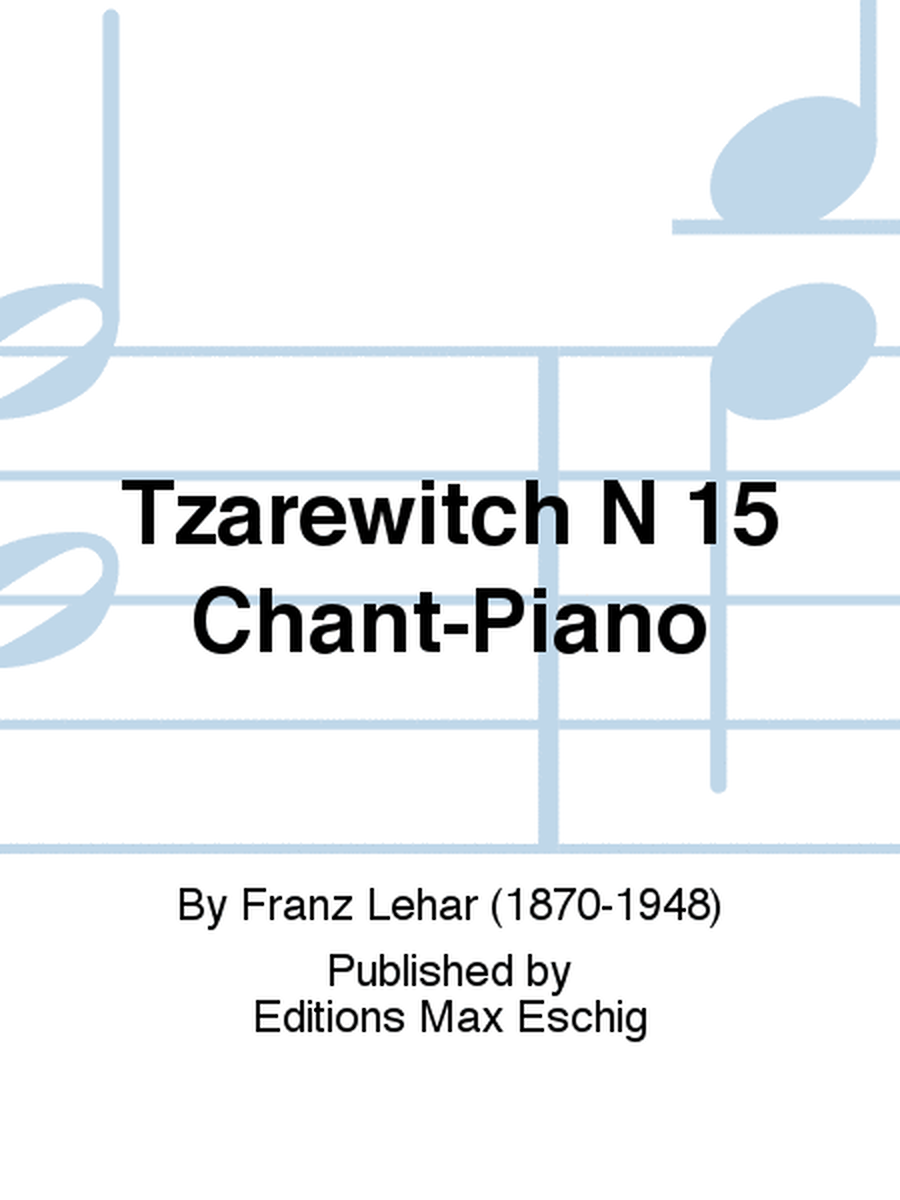 Tzarewitch N 15 Chant-Piano