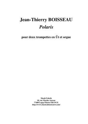 Jean-Thierry Boisseau: Polaris for two C trumpets and organ