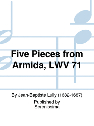 Five Pieces from Armida, LWV 71