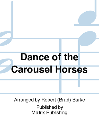 Dance of the Carousel Horses