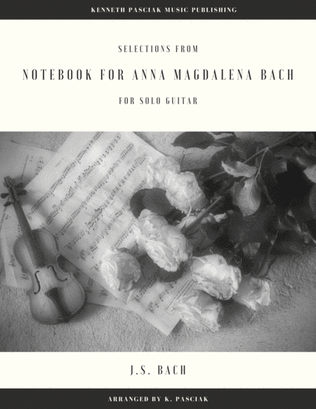 Selections from Notebook for Anna Magdalena Bach (for Solo Guitar)