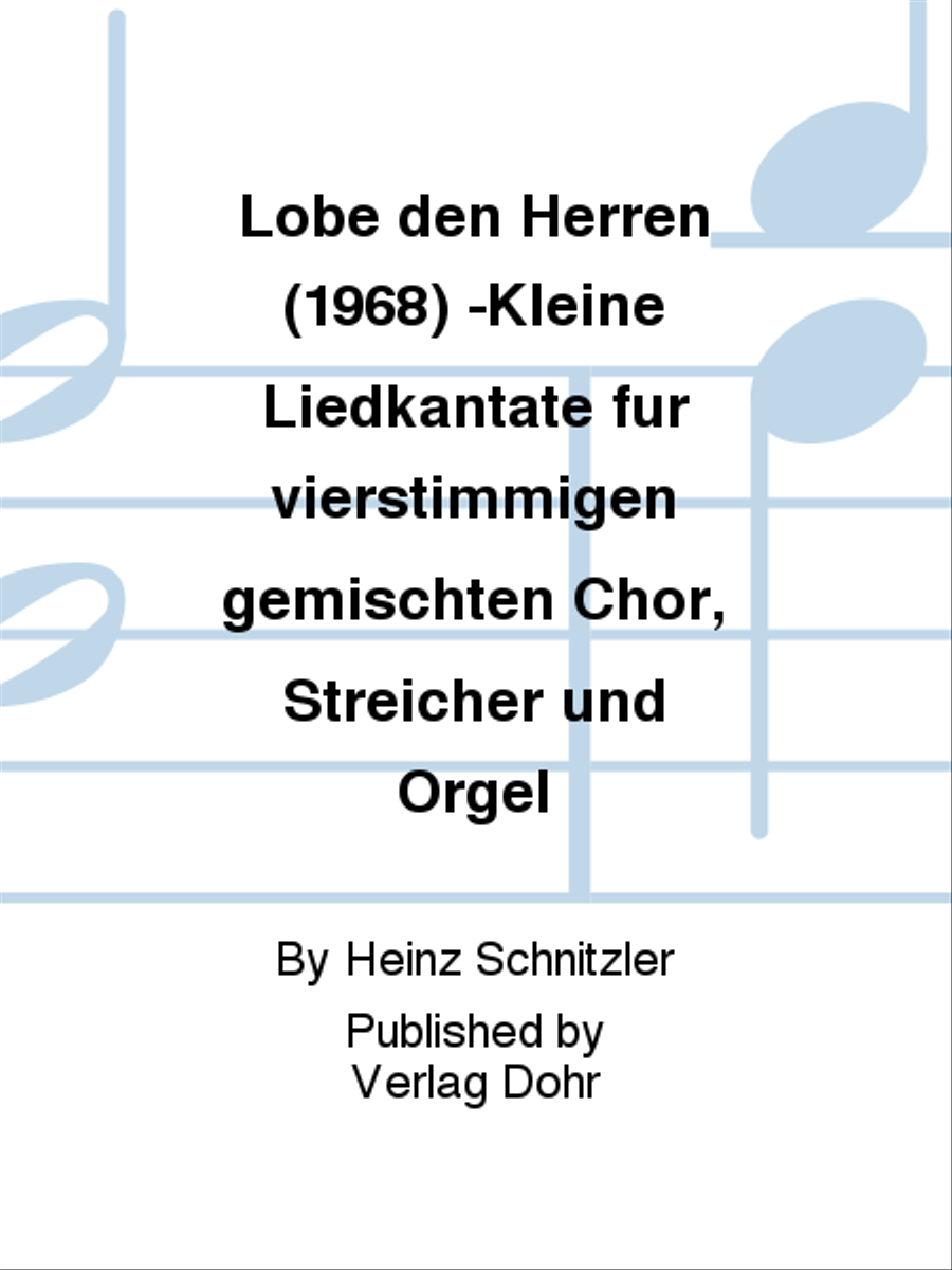 Lobe den Herren (1968) -Kleine Liedkantate für vierstimmigen gemischten Chor, Streicher und Orgel- String Orchestra scores gallery preview page 1