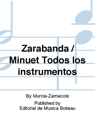 Zarabanda / Minuet Todos los instrumentos