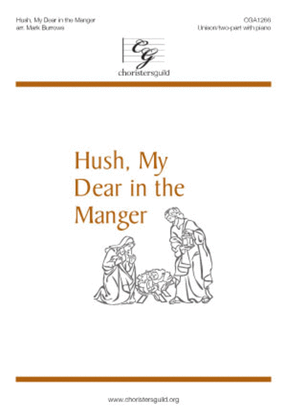 Book cover for Hush, My Dear in the Manger