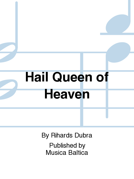 Hail Queen of Heaven