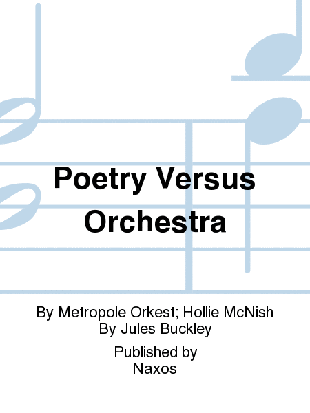 Poetry Versus Orchestra