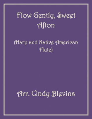 Flow Gently, Sweet Afton, for Harp and Native American Flute