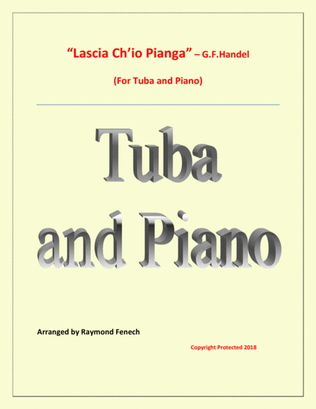 Lascia Ch'io Pianga - From Opera 'Rinaldo' - G.F. Handel ( Tuba and Piano)