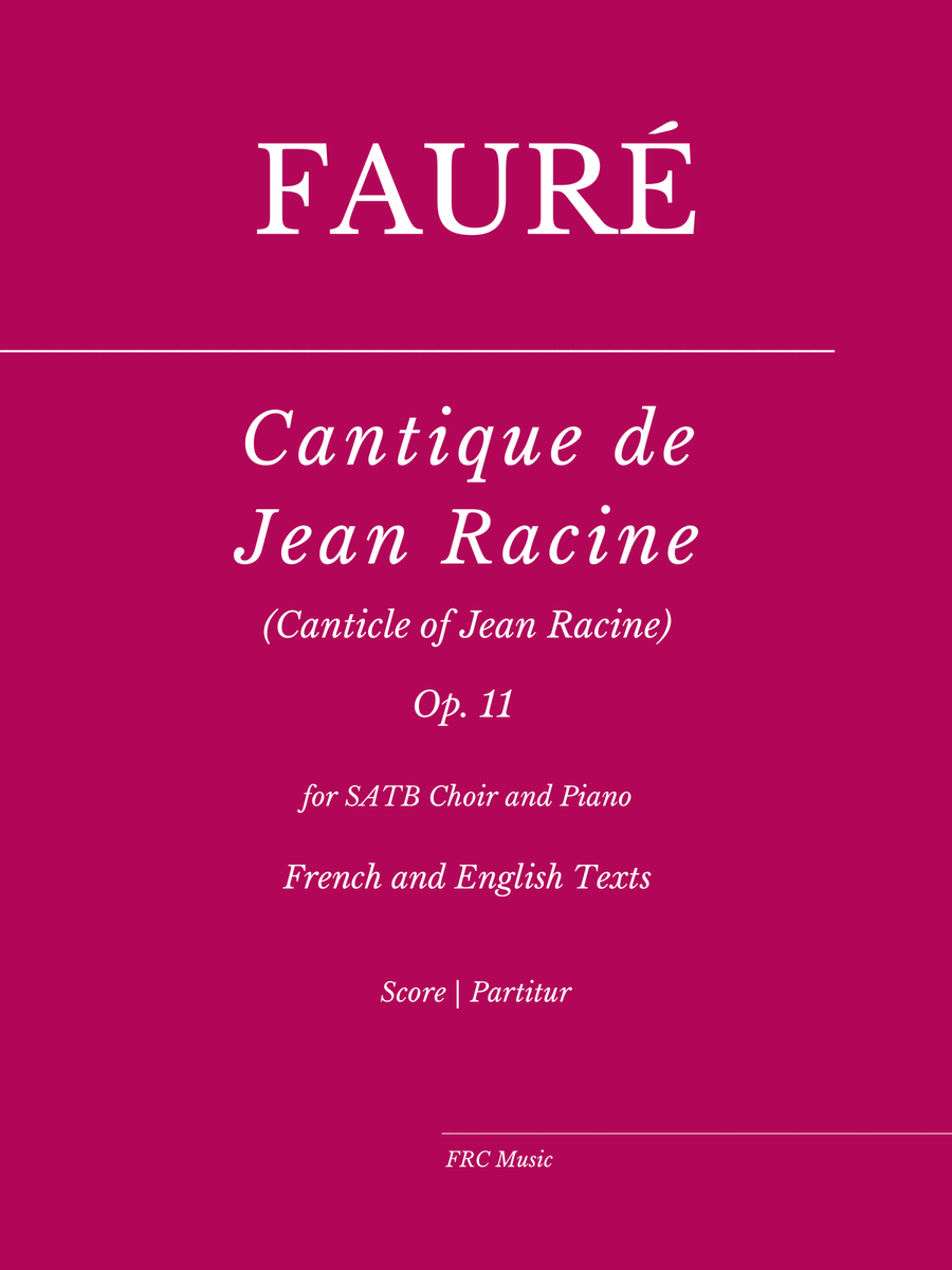 Cantique de Jean Racine (Canticle of Jean Racine) - for SATB Choir with French and English Texts 4-Part scores gallery preview page 1