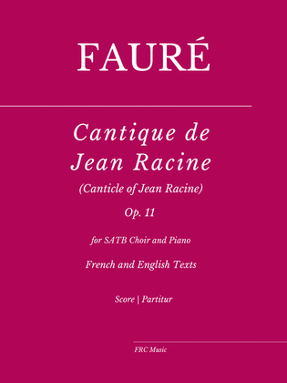 Book cover for Cantique de Jean Racine (Canticle of Jean Racine) - for SATB Choir with French and English Texts