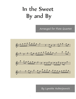 Book cover for In the Sweet By and By - Flute Quartet.