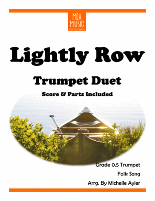 Lightly Row Duet (Beginning Trumpet)
