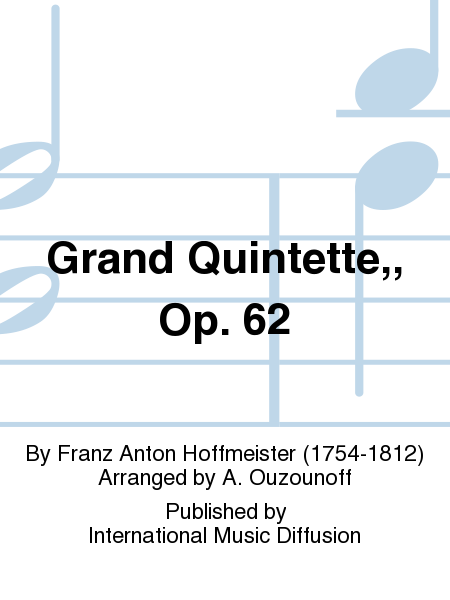 Grand Quintette,, Op. 62