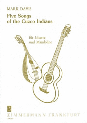 Five Songs of the Cuzco-Indians