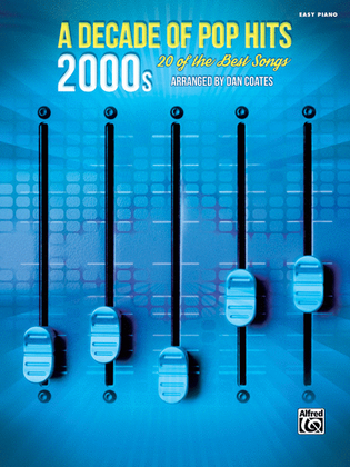 Book cover for A Decade of Pop Hits -- 2000s