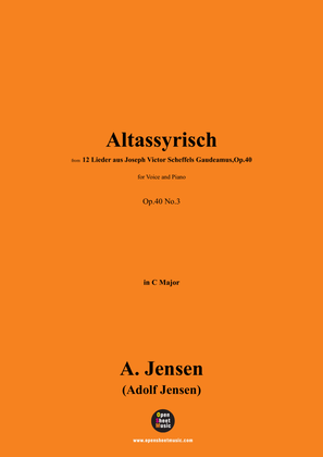 A. Jensen-Altassyrisch,in C Major,Op.40 No.3