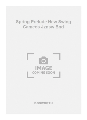 Spring Prelude New Swing Cameos Jznsw Bnd