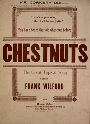 Chestnuts. The Great Topical Song
