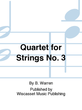 Quartet for Strings No. 3