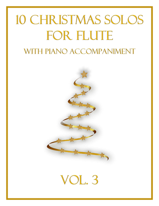 Book cover for 10 Christmas Solos for Flute with Piano Accompaniment (Vol. 3)