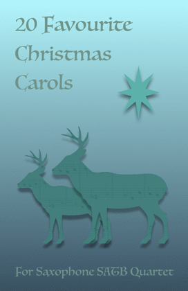 Book cover for 20 Favourite Christmas Carols for Saxophone Quartet SATB