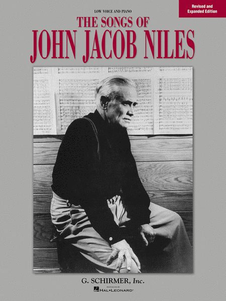 Songs of John Jacob Niles – Revised and Expanded Edition