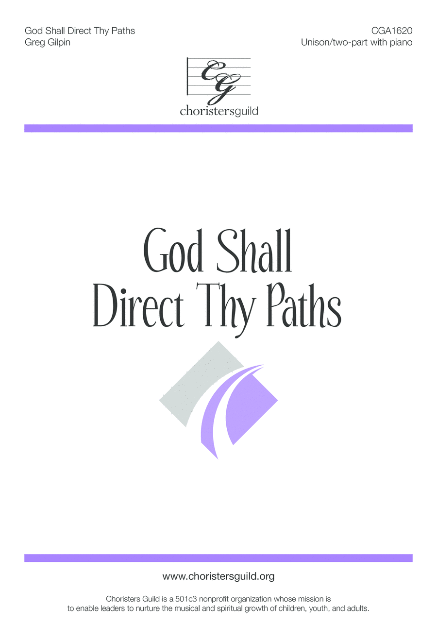 God Shall Direct Thy Paths - Unison/Two-part Unison Choir scores gallery preview page 1