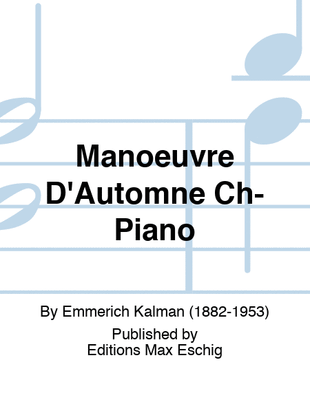 Manoeuvre D'Automne Ch-Piano