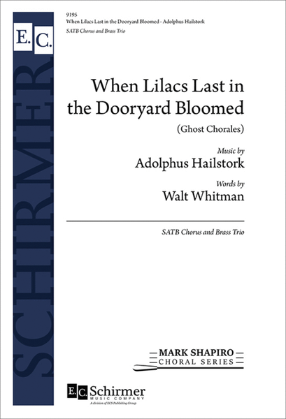 When Lilacs Last in the Dooryard Bloomed: (Ghost Chorales) (Full Score)