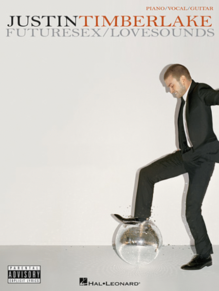 Justin Timberlake - FutureSex/LoveSounds by Justin Timberlake Piano, Vocal, Guitar - Sheet Music