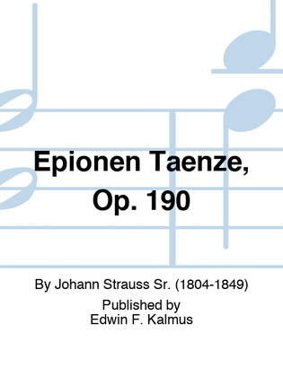 Epionen Taenze, Op. 190
