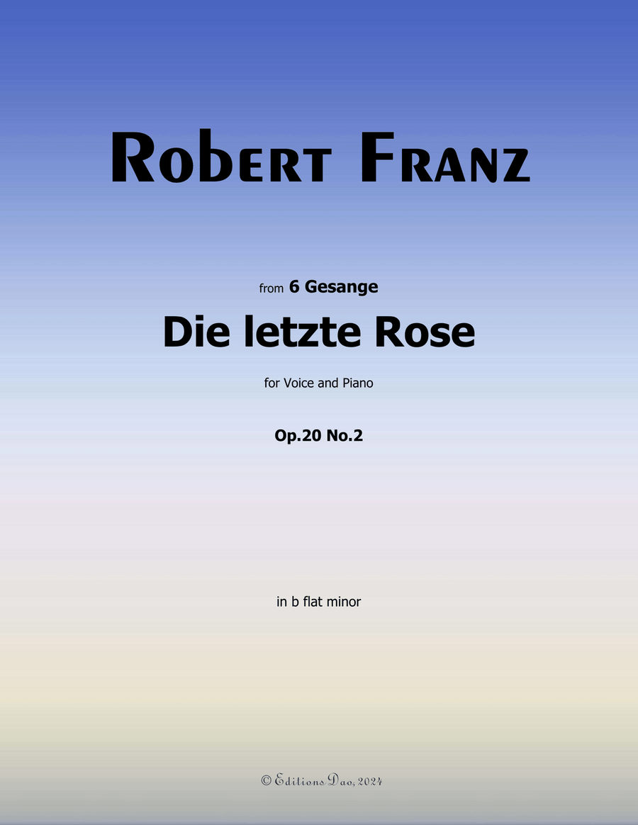 Die letzte Rose, by Robert Franz, in b flat minor Voice scores gallery preview page 1