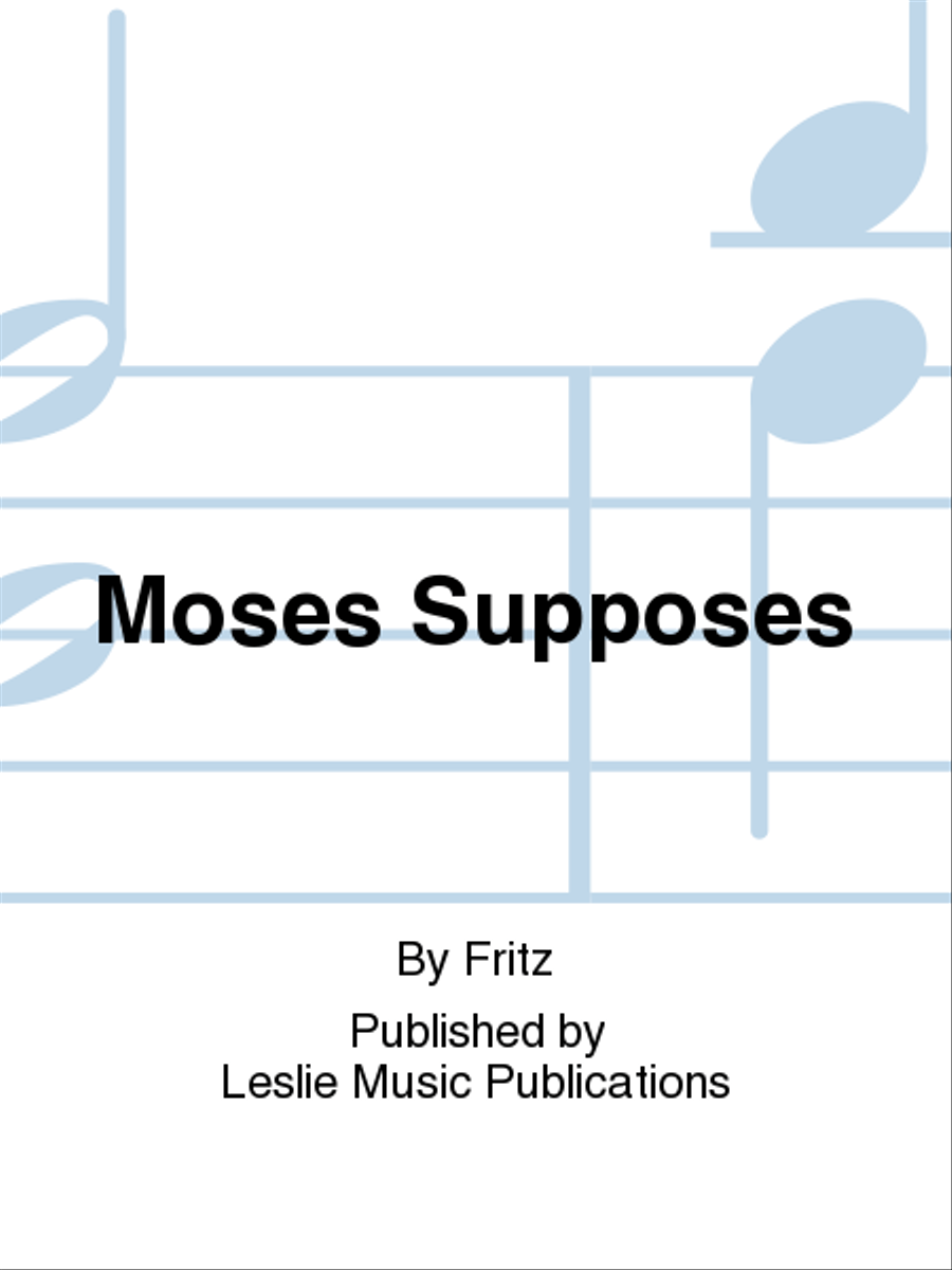 Moses Supposes Moses Supposes SSA scores gallery preview page 1