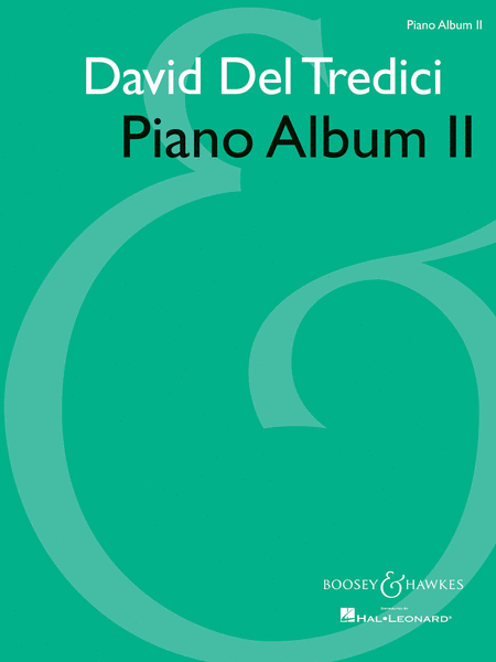 David Del Tredici : Piano Album II