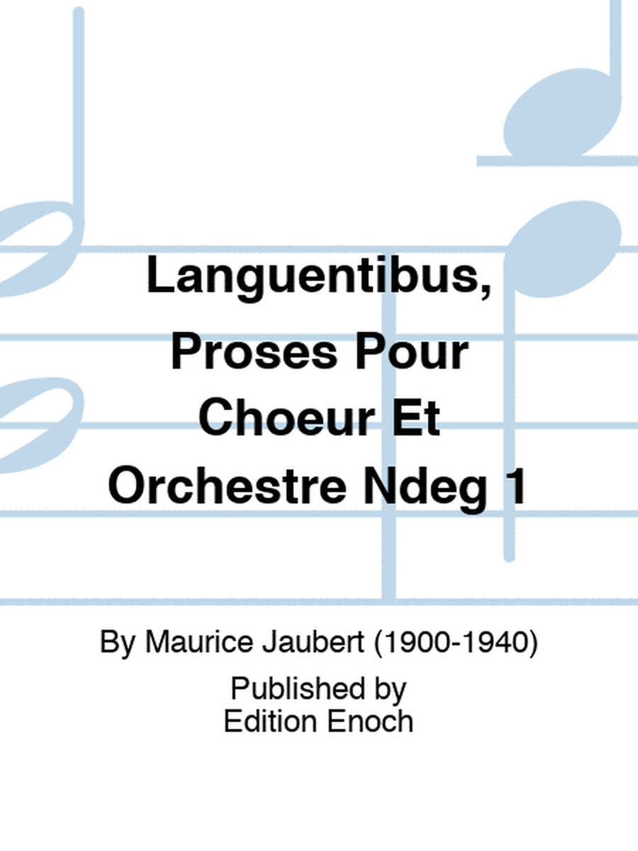 Languentibus, Proses Pour Choeur Et Orchestre N° 1