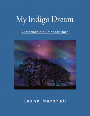 Book cover for My Indigo Dream--Nine Intermediate Harp Solos