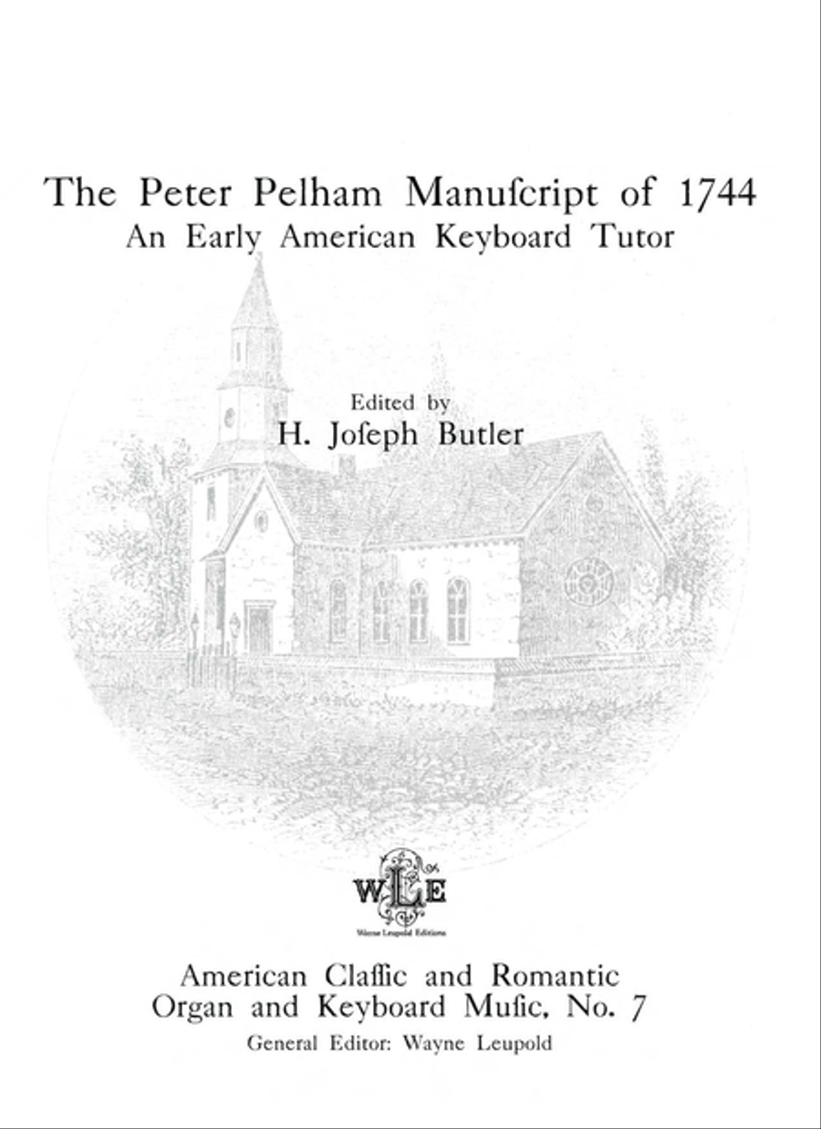 The Peter Pelham Manuscript of 1744: An Early American Keyboard Tutor Piano - Sheet Music