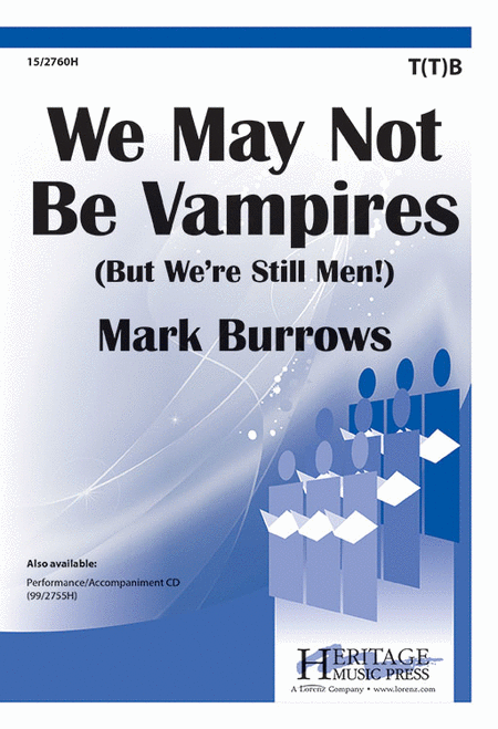 We May Not Be Vampires (But We