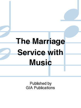 The Marriage Service with Music