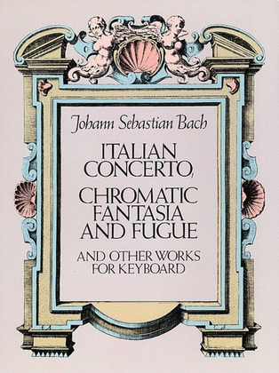 Book cover for Bach - Italian Concerto Chromatic Fantasia Keyboard