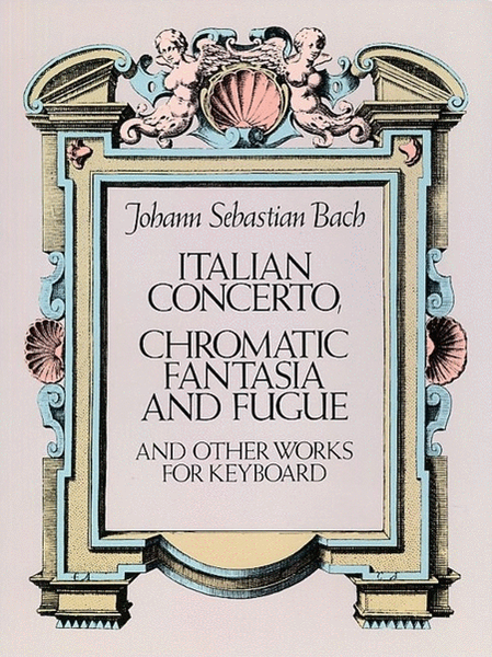 Bach - Italian Concerto Chromatic Fantasia Keyboard
