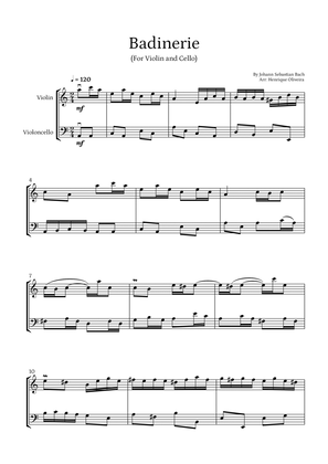 Badinerie by J. S. Bach (For Violin and Cello)